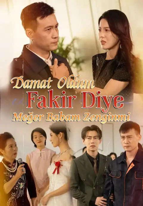 Damat Oldum Fakir Diye, Meğer Babam Zenginmiş